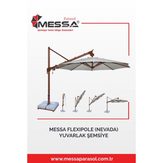 MESSA FLEXIPOLE (NEVADA) YUVARLAK ŞEMSİYE