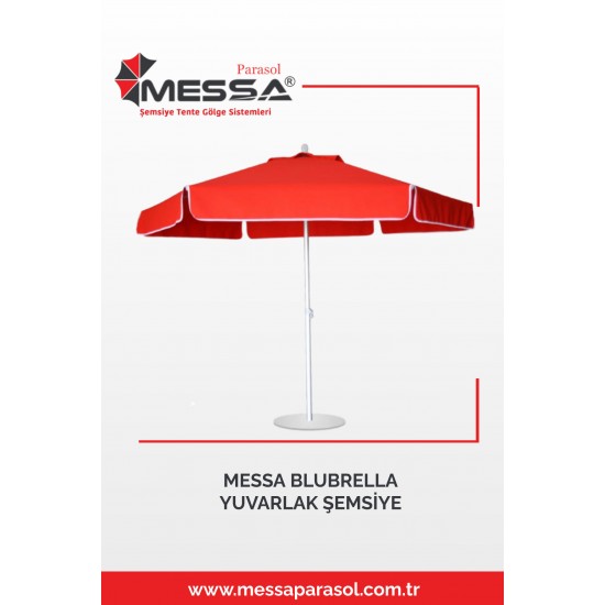 MESSA BLUBRELLA YUVARLAK ŞEMSİYE MESSA BLUBRELLA YUVARLAK ŞEMSİYE