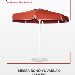 MESSA BOND YUVARLAK ŞEMSİYE