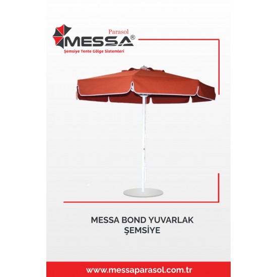 MESSA BOND YUVARLAK ŞEMSİYE