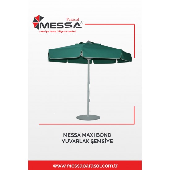 MESSA MAXI BOND YUVARLAK ŞEMSİYE