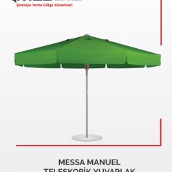 MESSA MANUEL TELESKOPİK YUVARLAK ŞEMSİYE
