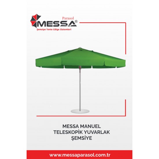 MESSA MANUEL TELESKOPİK YUVARLAK ŞEMSİYE